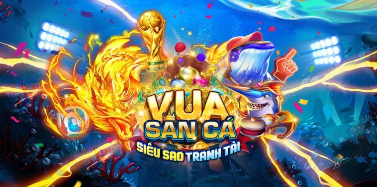 Chinh Phục Siêu Phẩm Vua Săn Cá Tại VaoBet Với Vũ Khí Huyền Thoại